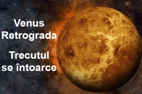 Ce ne sfătuiesc astrologii să încercăm, pe cât posibil, să facem în perioada de retrogradare a lui Venus - Partea 2